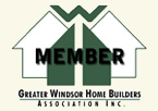 A member of Greater Windsor Home Builders Association, Inc.